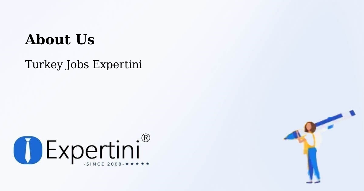 About Expertini Recruitment Platform  – Zile - Zile, Turkey Jobs Expertini