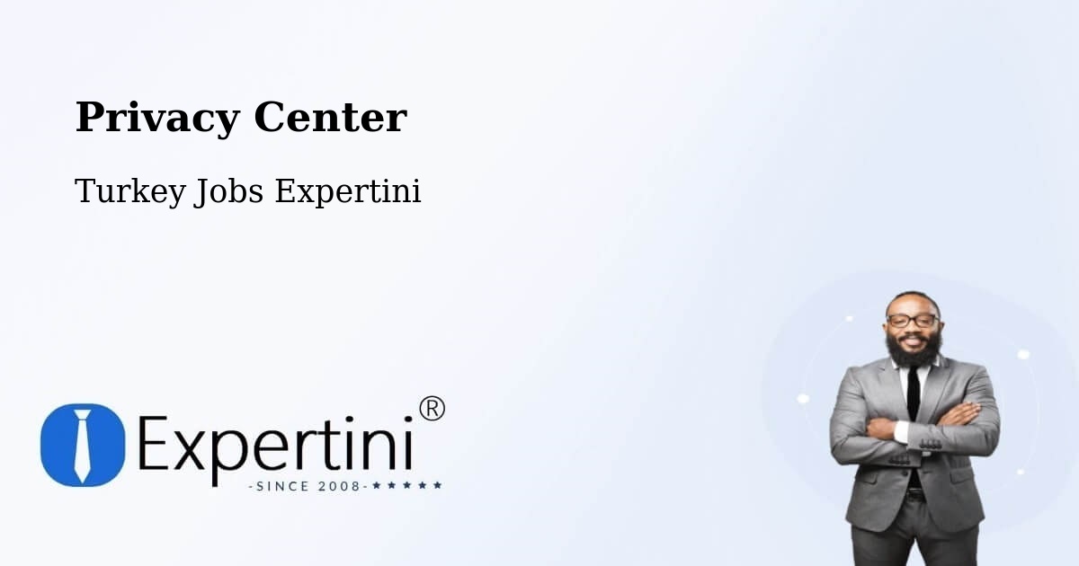 Privacy Policy – Zile - Turkey Jobs Expertini