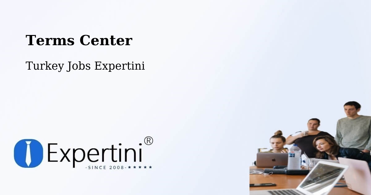 Terms of Service – Zile - Turkey Jobs Expertini